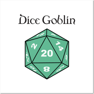 Dice Goblin Posters and Art